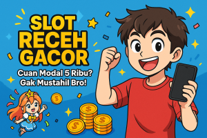 slot receh gacor 5k