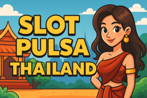 slot pulsa gacor asli thailand udah coba